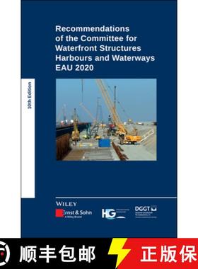 【3-4周达】Recommendations of the Committee for Waterfront Structures Harbours and Waterways 10e - EA... [9783433033920]