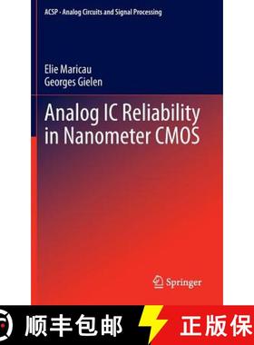 【3-4周达】Analog IC Reliability in Nanometer CMOS [9781461461623]