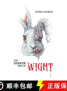 【3-4周达】The Darker Side of Wight [9781911487876]