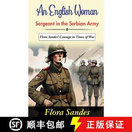 【3-4周达】An English Woman-Sergeant in the Serbian Army [9789359573038]