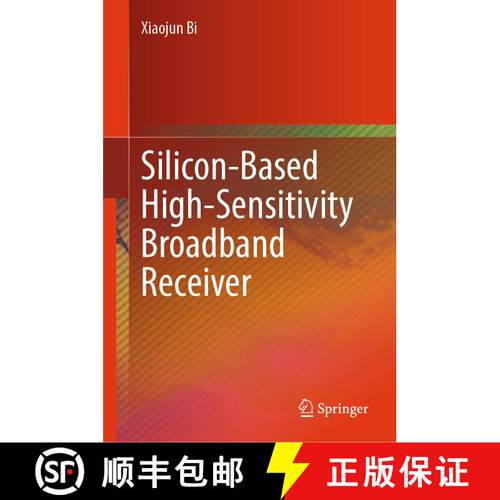 【3-4周达】精装 Silicon-Based High-Sensitivity Broadband Receiver [9789819708802]