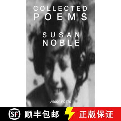 【3-4周达】Collected Poems: Comprising: The Dream of Stairs - A Poem Cycle; Inside the Stretch of My ... [9781910301098]
