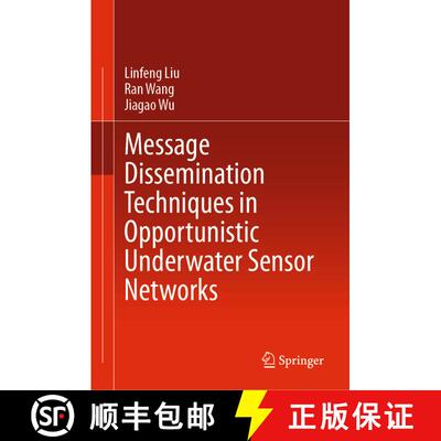 【3-4周达】精装 Message Dissemination Techniques in Opportunistic Underwater Sensor Networks [9789813343801]