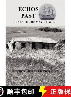 【3-4周达】Echos Past - Links to the Mayflower [9780972262163]
