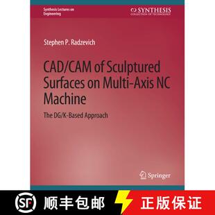 【3-4周达】CAD/CAM of Sculptured Surfaces on Multi-Axis NC Machine [9783031793110]