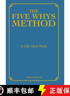 【3-4周达】The Five Whys Method: A Life Hack Book [9798765252789]