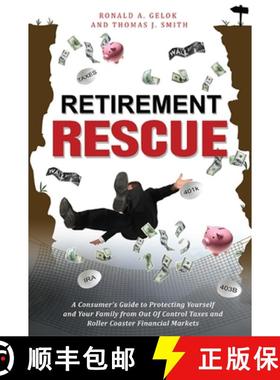 【3-4周达】Retirement Rescue : A Consumer's Guide to Protecting Yourself and Your Family from Out Of ... [9781599323244]