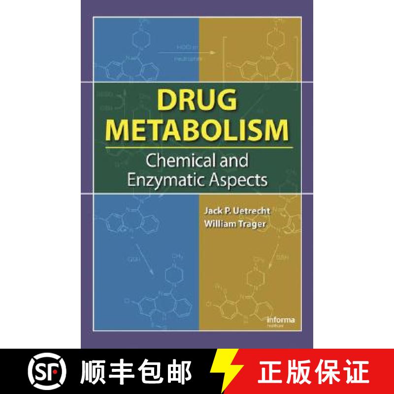 【3-4周达】Drug Metabolism: Chemical and Enzymatic Aspects [9780849375958]