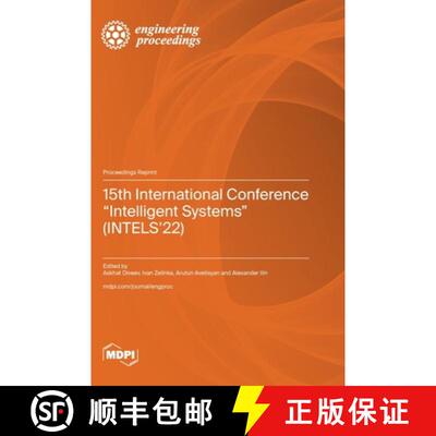 【3-4周达】精装 15th International Conference Intelligent Systems (INTELS'22) [9783036592886]