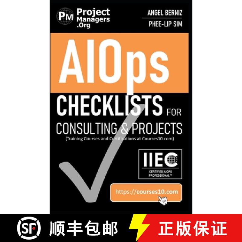 【3-4周达】AIOps Checklists for Consulting and Projects (Training Courses and Certifications at Cours... [9781944500047]