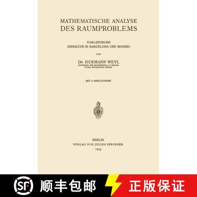 【3-4周达】Mathematische Analyse des Raumproblems: Vorlesungen, gehalten in Barcelona und Madrid [9783642905742]