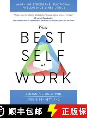 【3-4周达】Your Best Self at Work: Aligning Strengths, Emotional Intelligence & Resilience [9781736729007]