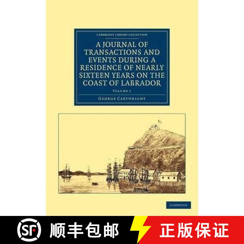 【3-4周达】A Journal of Transactions and Events During a Residence of Nearly Sixteen Years on the Coa... [9781108041607]