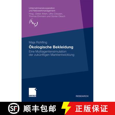 【3-4周达】Ökologische Bekleidung : Eine Multiagentensimulation der zukünftigen Marktentwicklung [9783834923752]