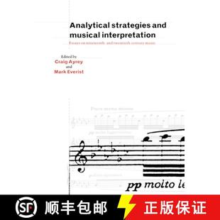 Strategies Interpretation Analytical Twentieth 9780521543972 And and 4周达 Essays Musical Cent... Nineteenth