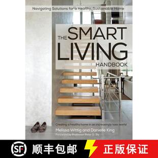 【3-4周达】The Smart Living Handbook - Creating a Healthy Home in an Increasingly Toxic World [9780646923000]