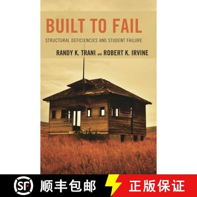 【3-4周达】Built to Fail : Structural Deficiencies and Student Failure [9781475808636]