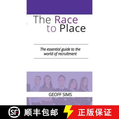 【3-4周达】Race to Place: The essential guide to the world of recruitment: The essential guide to the... [9781789556216]