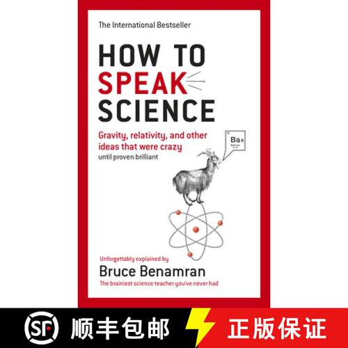 【3-4周达】How to Speak Science : Gravity, relativity and other ideas that were crazy until proven br... [9780753548806]