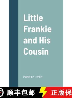 【3-4周达】Little Frankie and His Cousin [9781387693238]