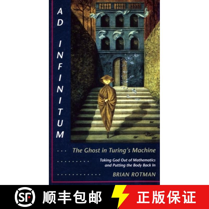 【3-4周达】Ad Infinitum...the Ghost in Turing's Machine [9780804721271]