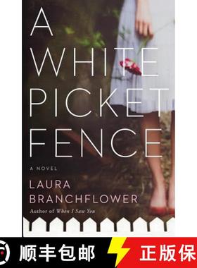 【3-4周达】A White Picket Fence [9780999175200]