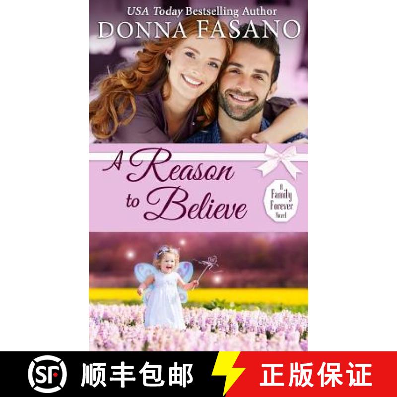 【3-4周达】A Reason to Believe (A Family Forever Series, Book 3) [9781939000477]