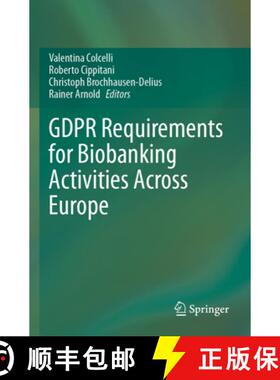 【3-4周达】Gdpr Requirements for Biobanking Activities Across Europe [9783031429460]