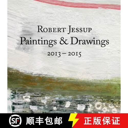 【3-4周达】Robert Jessup: Paintings & Drawings 2013-2015 [9781329539419]