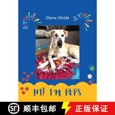 【3-4周达】Hi! I'm Peps [9781398492684]