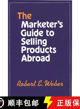 【3-4周达】The Marketer's Guide to Selling Products Abroad [9780899303253]