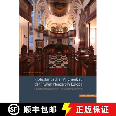 【3-4周达】Protestantischer Kirchenbau der Fruhen Neuzeit in Europa / Protestant Church Architecture ... [9783795429423]