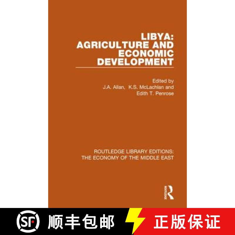 【4周达】Libya: Agriculture and Economic Development (RLE Economy of Middle East): Agriculture and Ec... [9781138811805]
