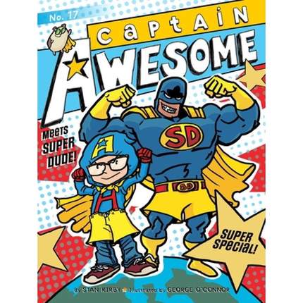 【4周达】Captain Awesome Meets Super Dude!: Super Specialvolume 17 [9781481466967]