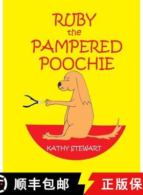 预订 Ruby the Pampered Poochie [9780994539663]