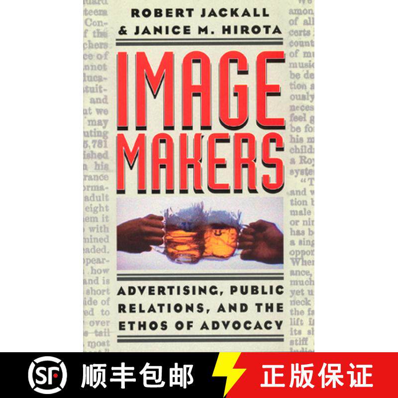 预订 Image Makers: Advertising, Public Relations, and the Ethos of Advocacy [9780226389165]