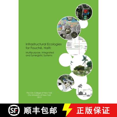 【3-4周达】Infrastructural Ecologies for Fouché, Haiti [9781304346636]