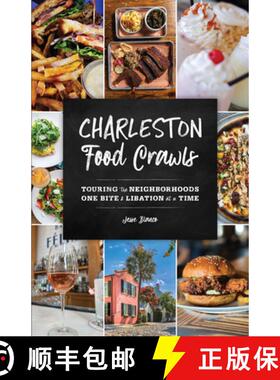 【3-4周达】Charleston Food Crawls : Touring the Neighborhoods One Bite and Libation at a Time [9781493058945]