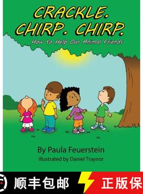 预订 Crackle. Chirp. Chirp: How to Help Our Animal Friends [9781945493164]