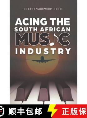 【3-4周达】Acing the South African Music Industry [9781990919824]