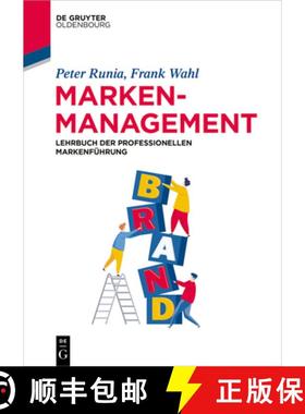 预订 Markenmanagement: Lehrbuch Der Professionellen Markenführung [9783110526301]