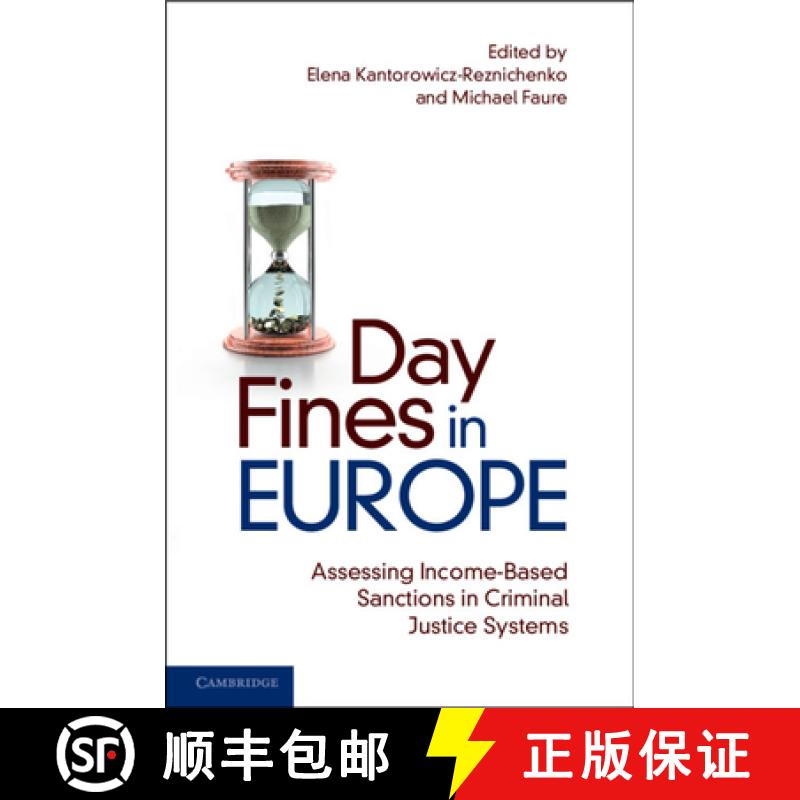 【3-4周达】Day Fines in Europe: Assessing Income-Based Sanctions in Criminal Justice Systems [9781108796439]