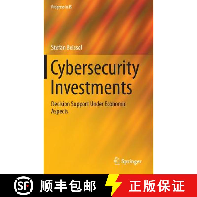 【3-4周达】Cybersecurity Investments : Decision Support Under Economic Aspects [9783319304588]