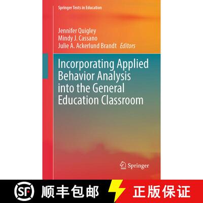 【3-4周达】Incorporating Applied Behavior Analysis into the General Education Classroom [9783031358241]
