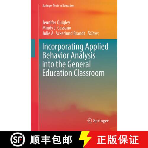 【3-4周达】Incorporating Applied Behavior Analysis into the General Education Classroom [9783031358241]