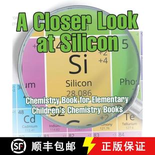 Children 4周达 Look Closer Silicon Elementary for Book Chemistry 9798869413062 Books
