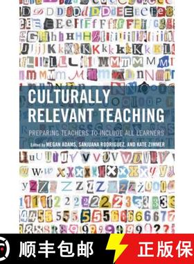 预订 Culturally Relevant Teaching : Preparing Teachers to Include All Learners [9781475834789]