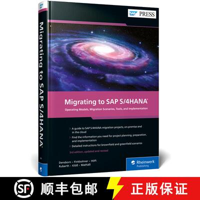 【3-4周达】精装 Migrating to SAP S/4hana: Operating Models, Migration Scenarios, Tools, and Implement... [9781493225194]