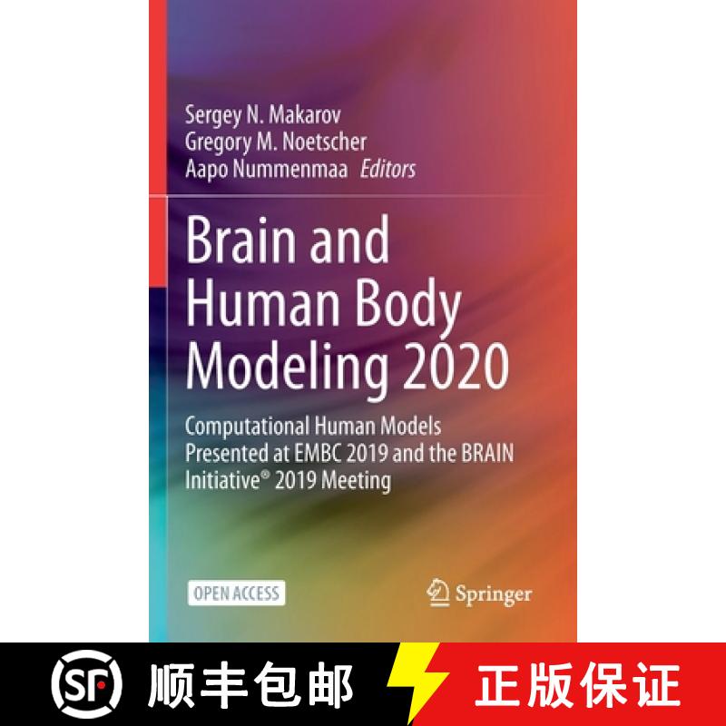 【3-4周达】Brain and Human Body Modeling 2020: Computational Human Models Presented at EMBC 2019 and ... [9783030456252]