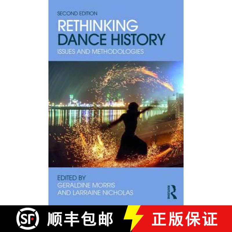 【3-4周达】Rethinking Dance History: Issues and Methodologies [9781138682917]